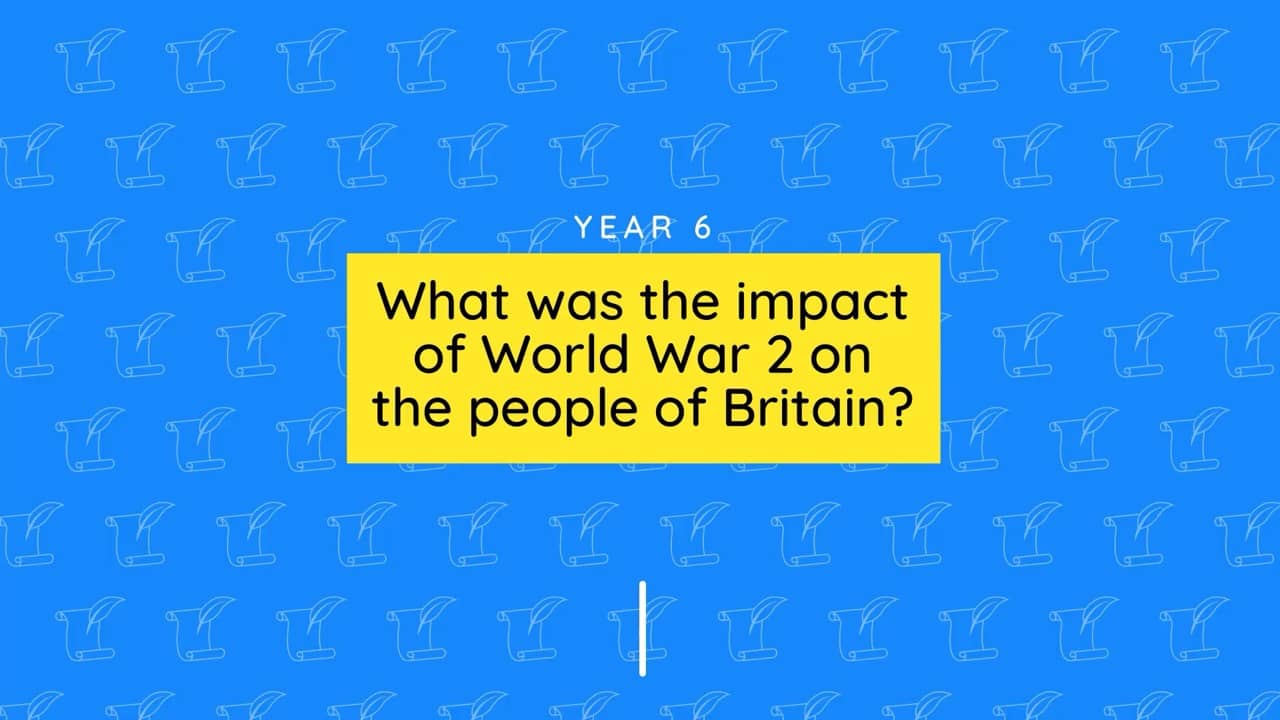 Teacher video: The impact of World War 2 unit overview
