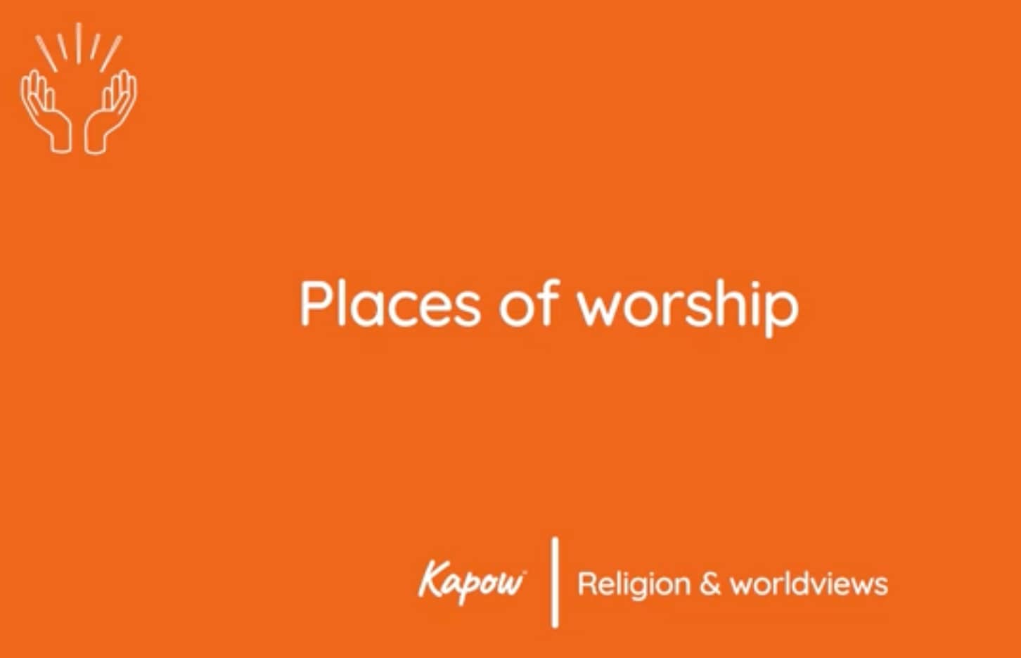 Pupil video: Places of worship