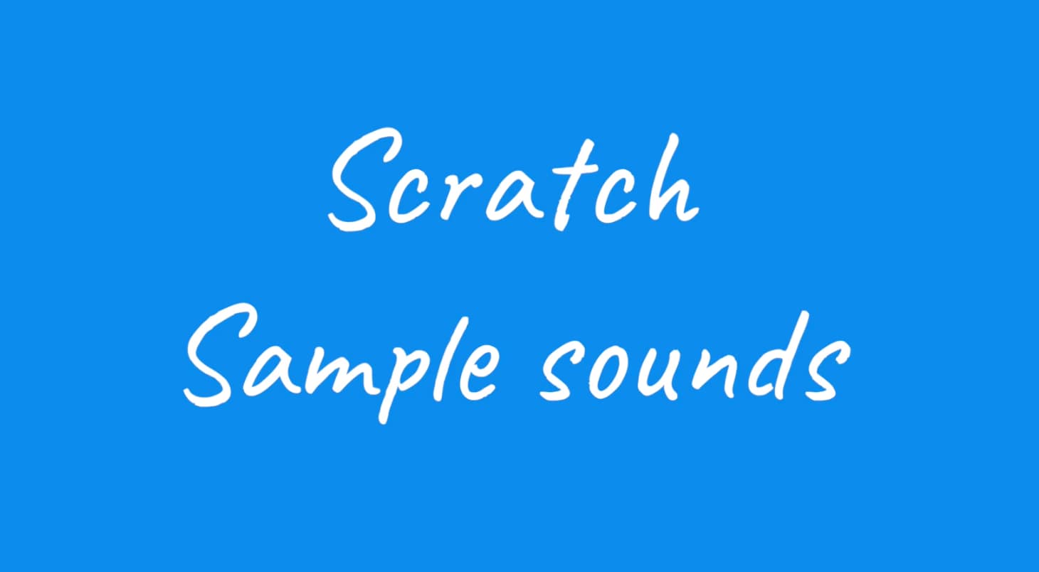 Pupil video: Scratch sample sounds