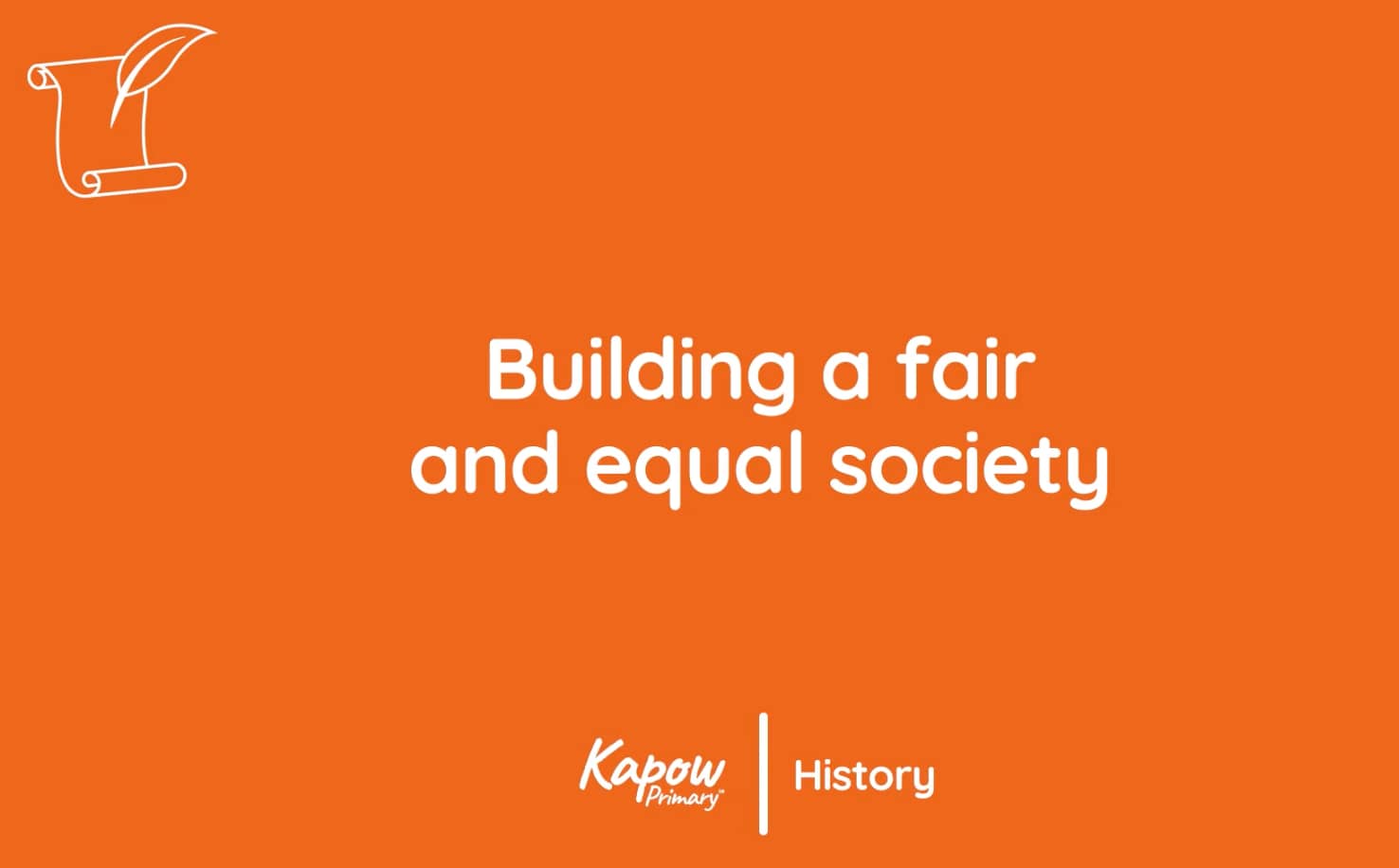 Pupil video: Build a fair and equal society