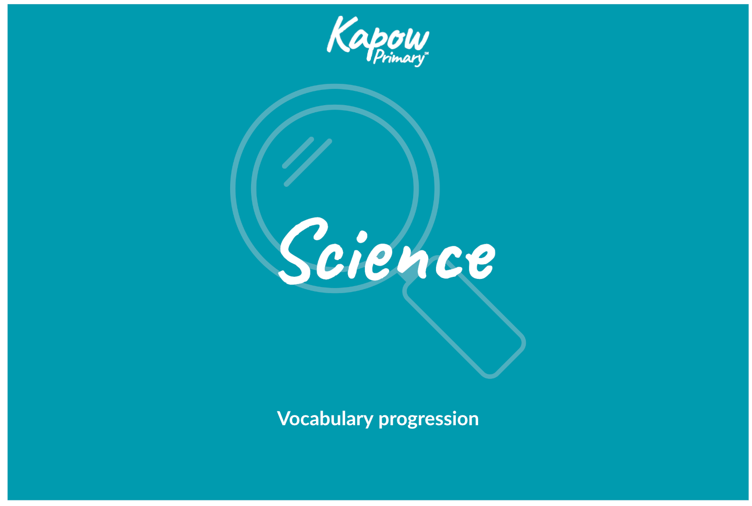 Science: Vocabulary progression