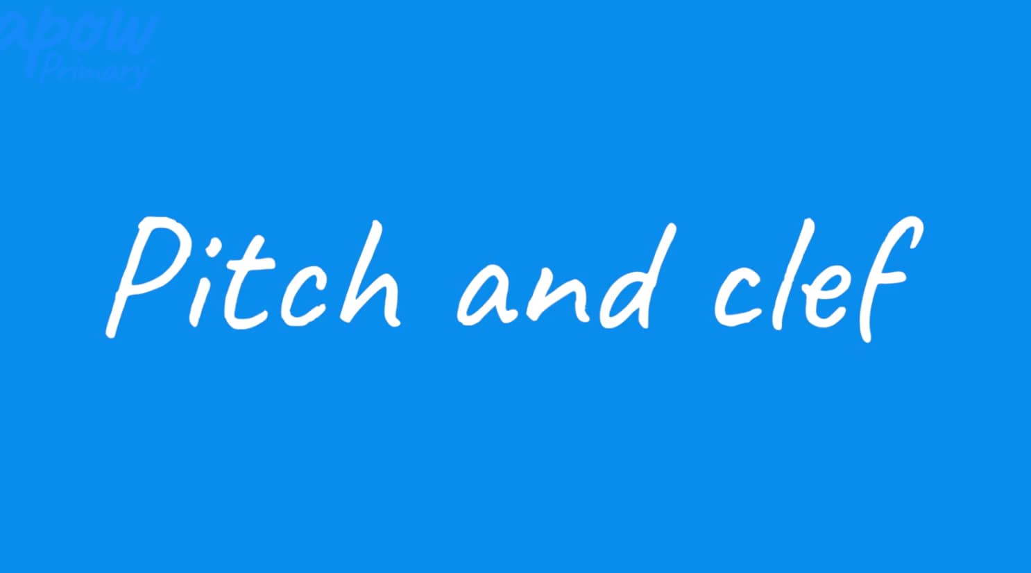 Teacher skills video: Pitch and clef