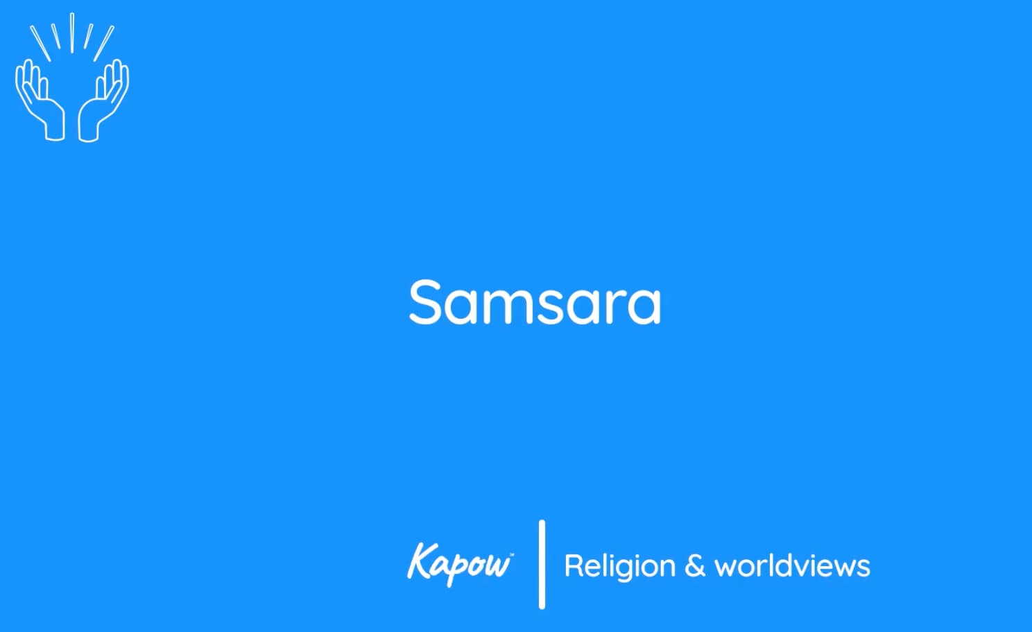 Teacher video: Samsara