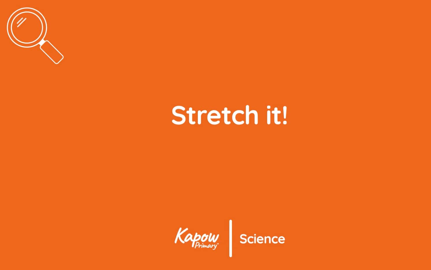 Pupil video: Song – Stretch it!