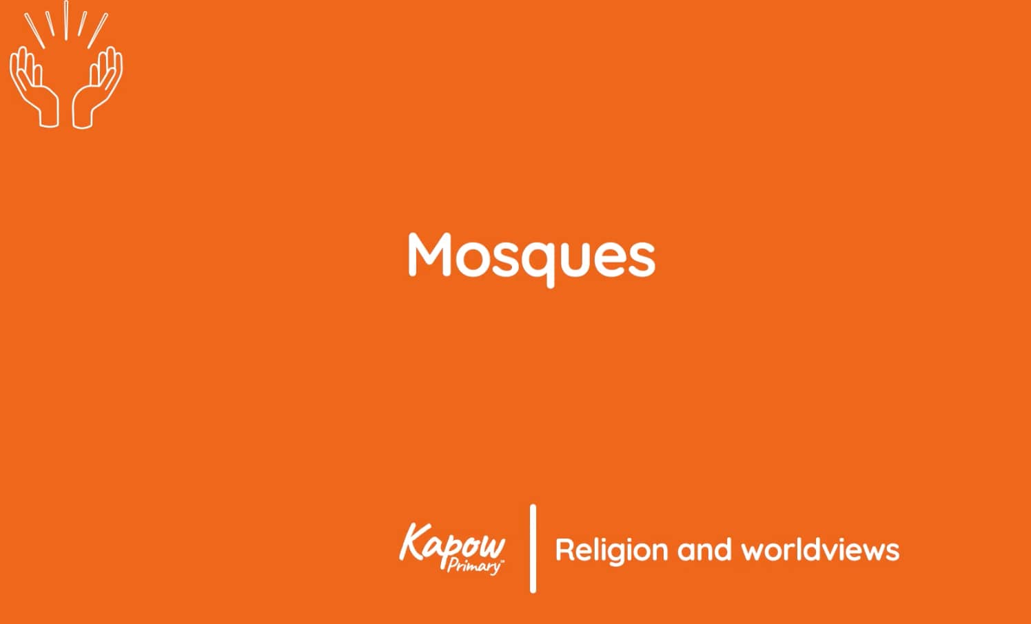 Pupil video: Mosques