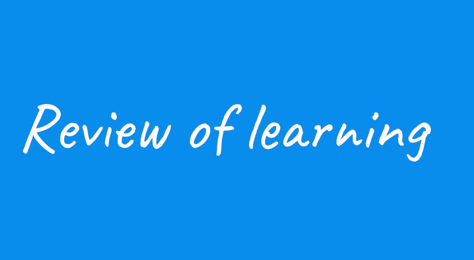 Teacher video: Review of learning