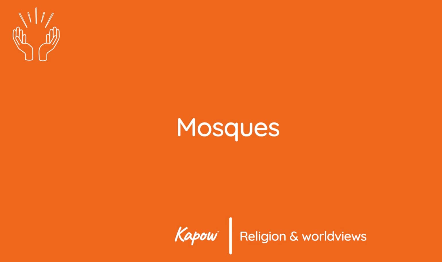 Pupil video: Mosques