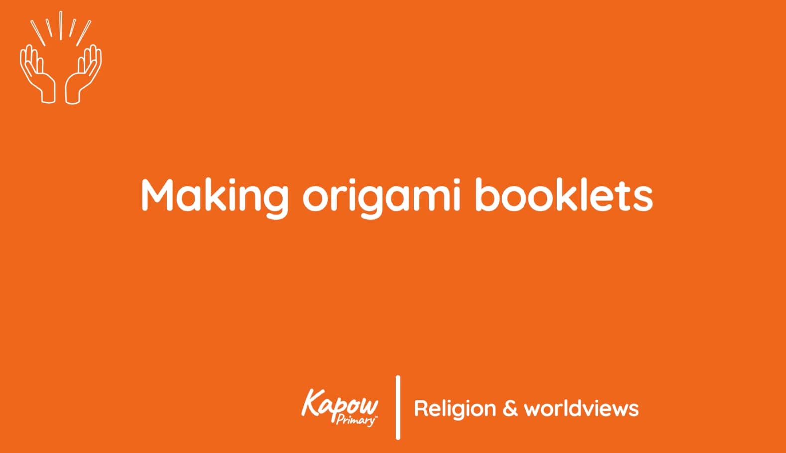 Teacher video: Making origami booklets
