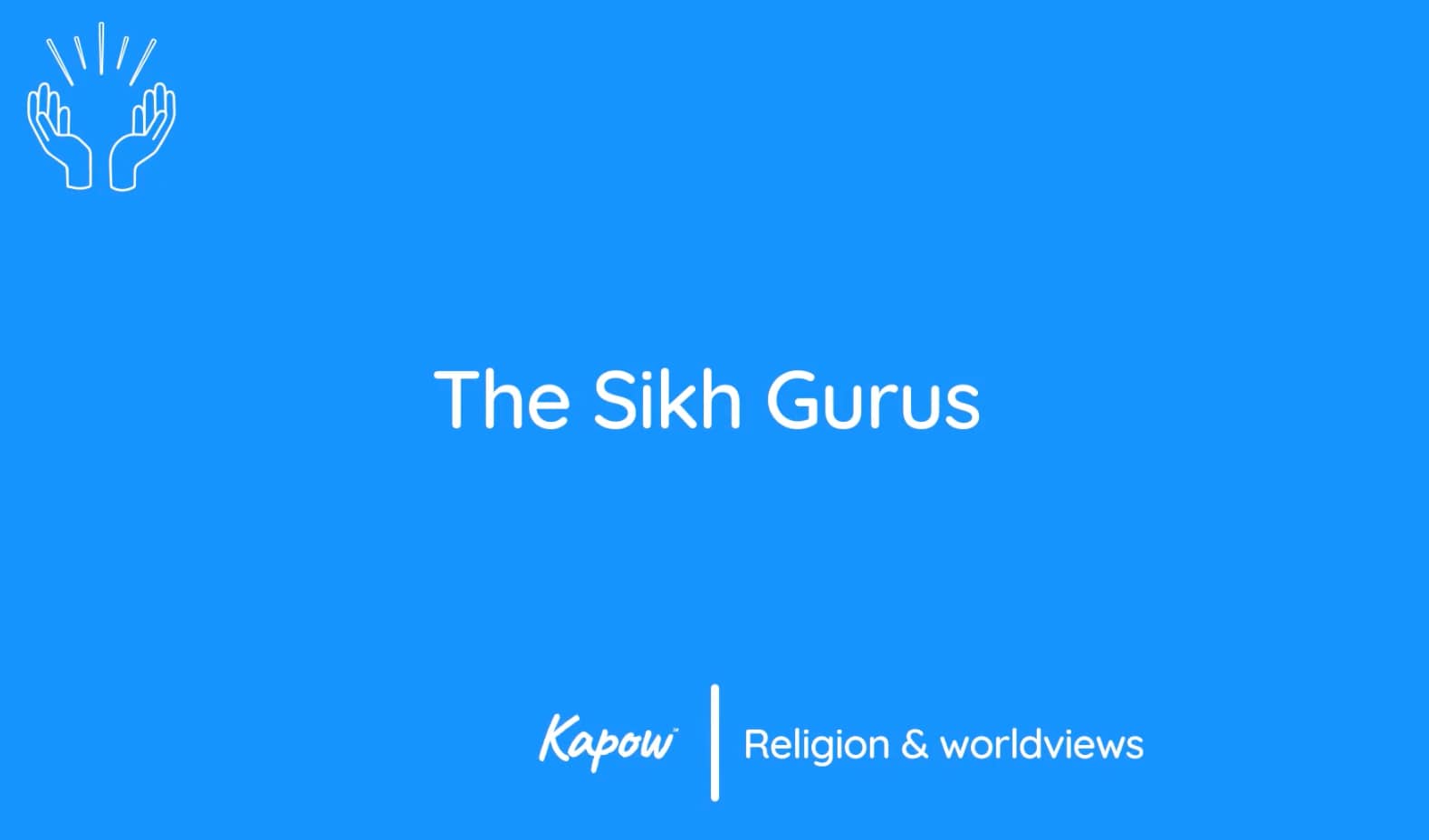 Teacher video: The Sikh Gurus