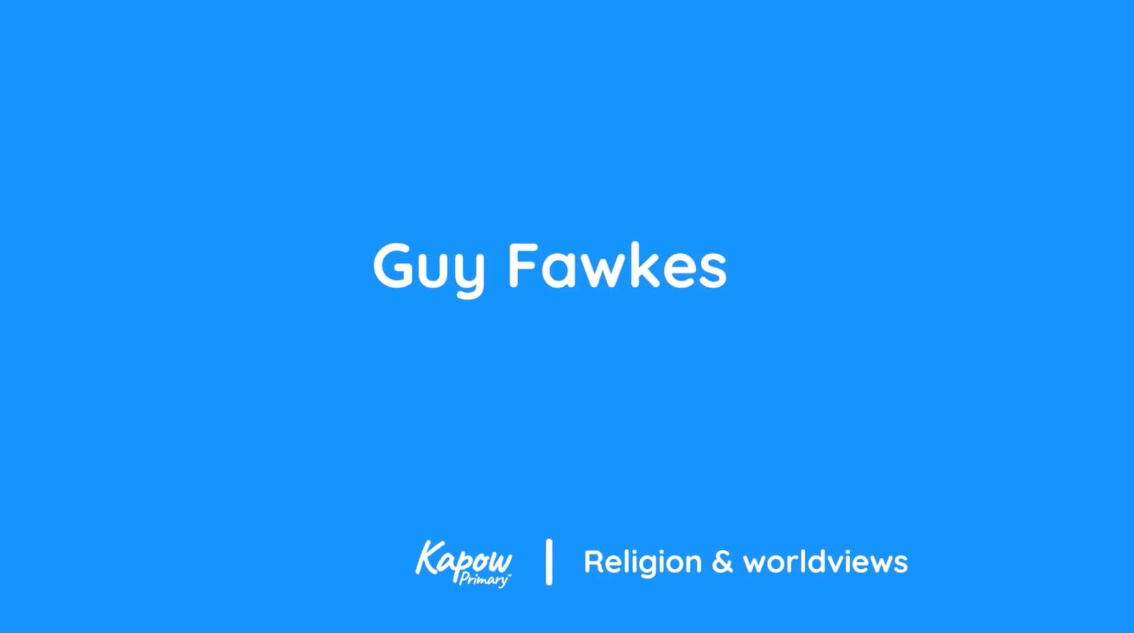 Teacher video: Guy Fawkes