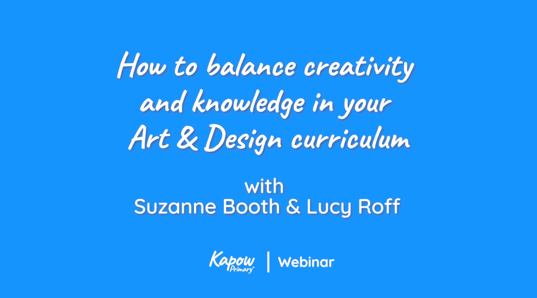 Webinar recording: Balancing creativity and knowledge in Art and design – 28th Mar 2023