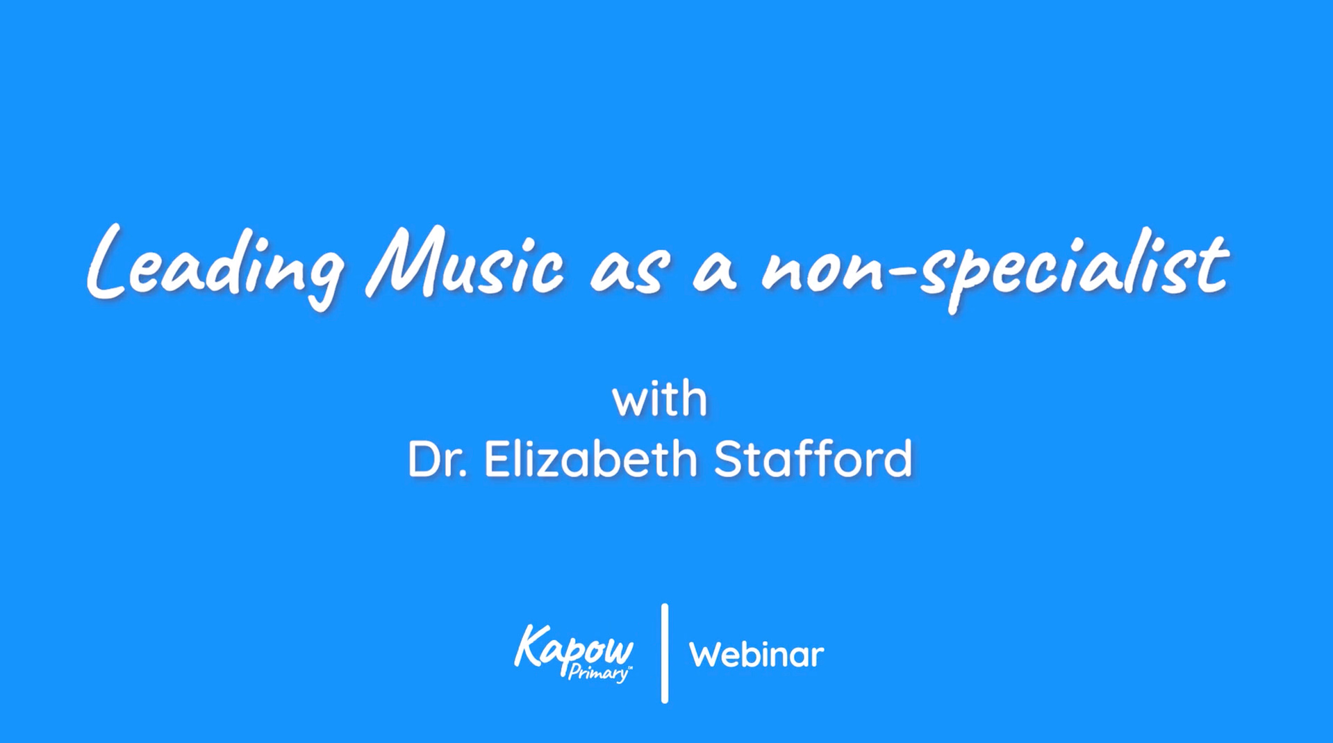 Webinar: How To Lead Primary Music As A Non-Specialist Teacher