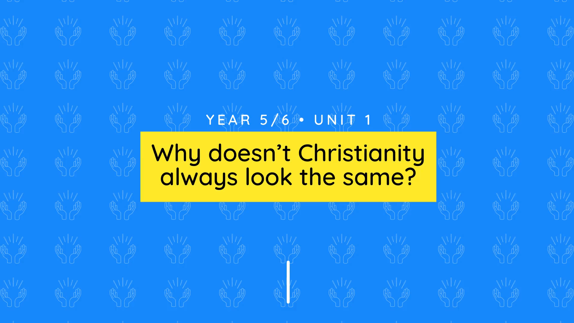Teacher video: Y5/6 – Why doesn’t Christianity always look the same?