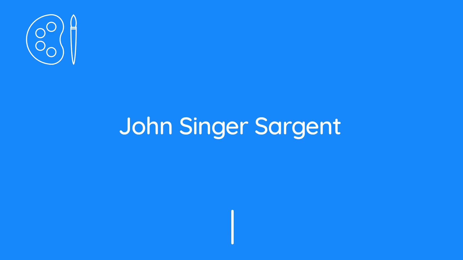 Teacher video: John Singer Sargent