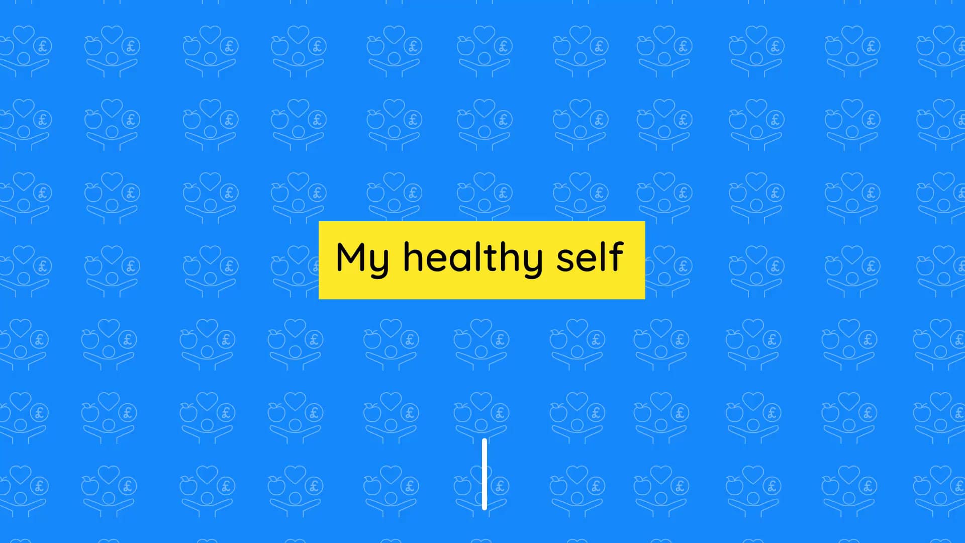 Teacher video: My healthy self overview